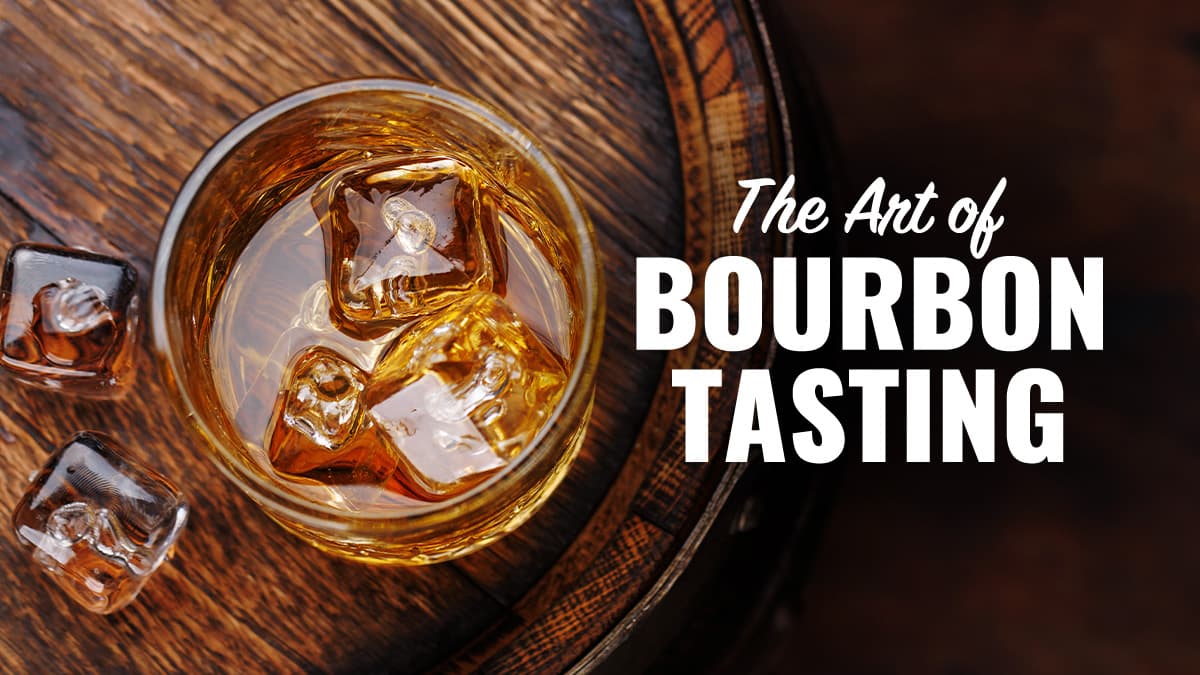 Featured image for The Art of Bourbon Tasting - How to Savor Every Sip