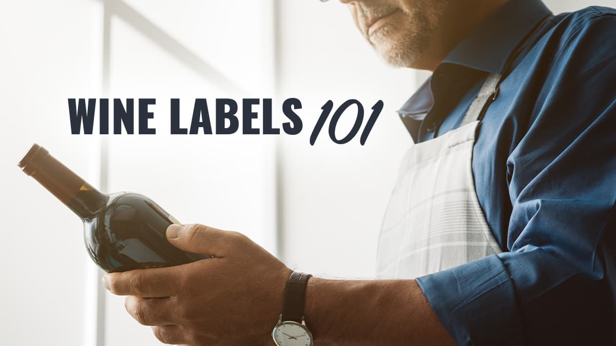 Featured image for How to Read a Wine Label - 5 Essential Things to Look For