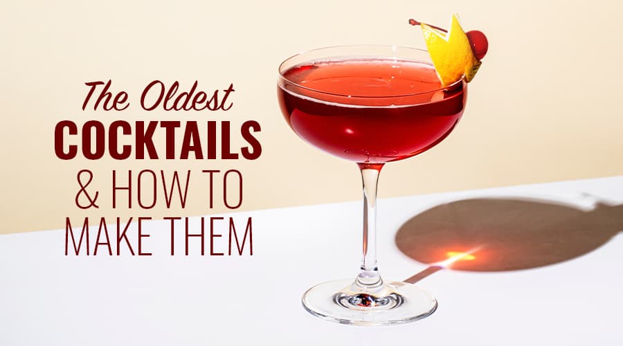 Featured image for The World’s Oldest Cocktails: A Journey Through 400+ Years of Mixology History