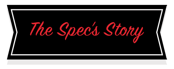 The Spec's Story
