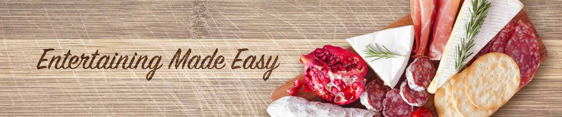 Entertaining made easy