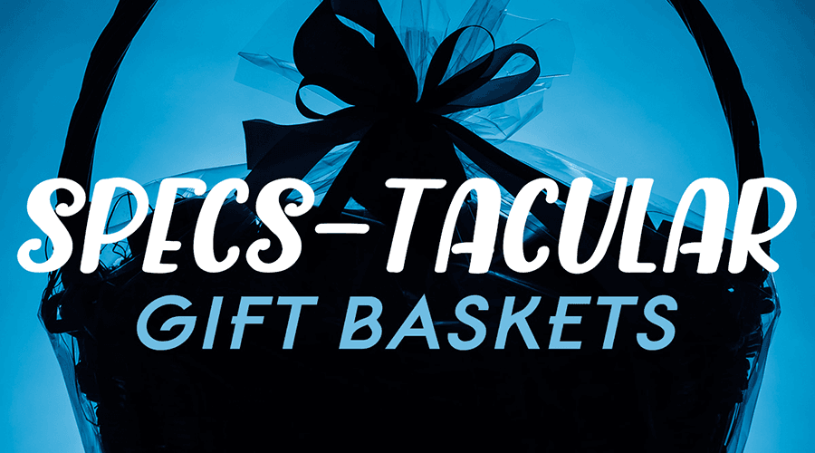 Featured image for Specs-tacular Gift Baskets - The Art of Gifting Well
