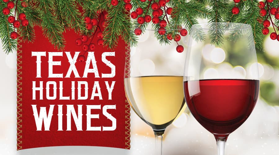Featured image for Best Texas Holiday Wines