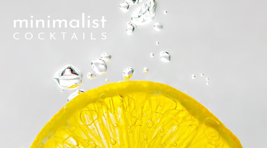 Featured image for Less is More - Minimalist Cocktails