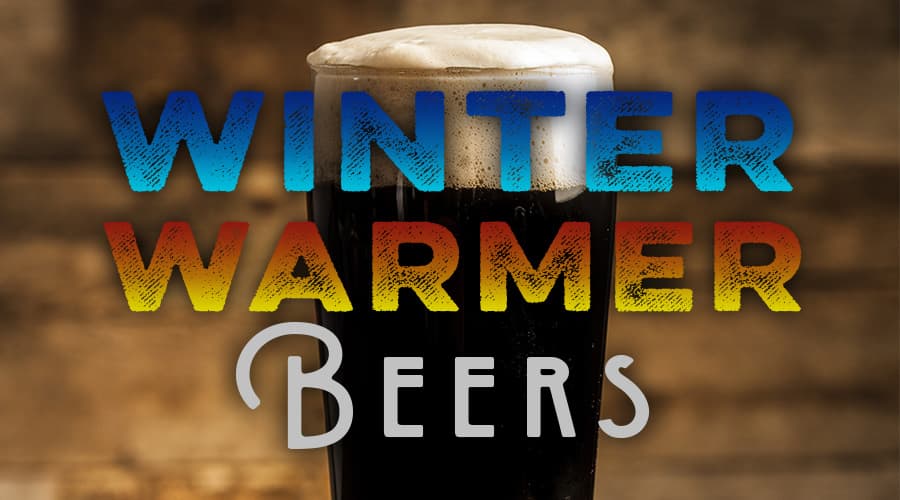 Featured image for Winter Warmer Beers - 'Tis The Season of Suds