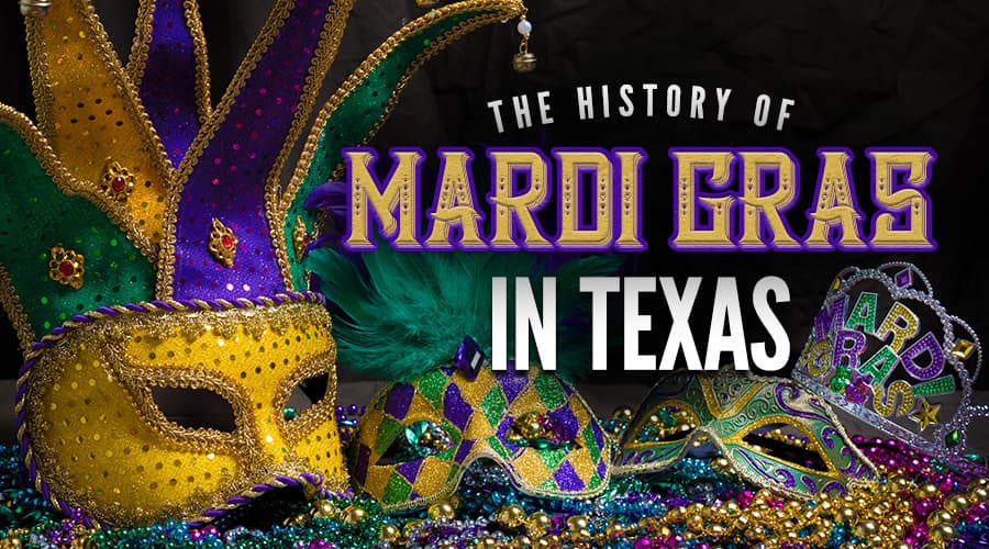 Featured image for The History of Mardi Gras in Texas