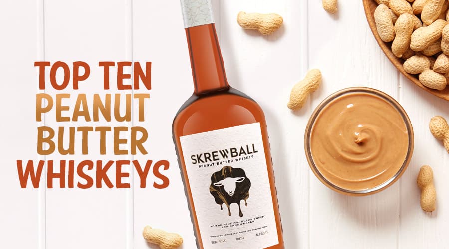 Featured image for Top 10 Peanut Butter Whiskeys
