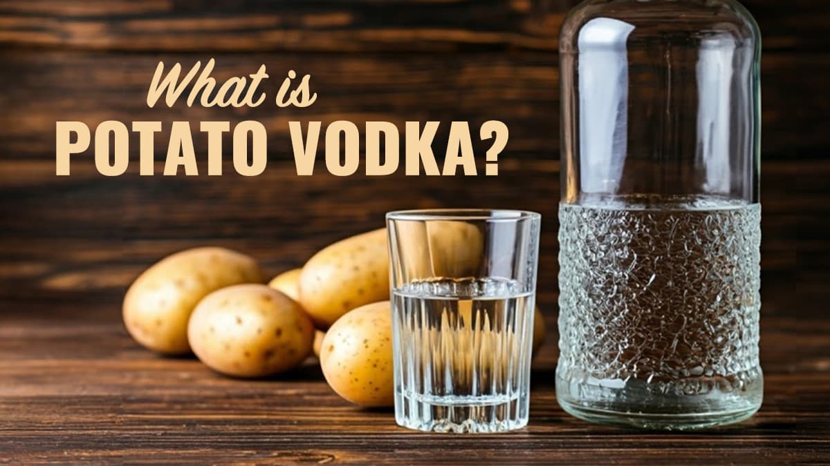 Featured image for What is Potato Vodka? How does it taste & How is it Made?