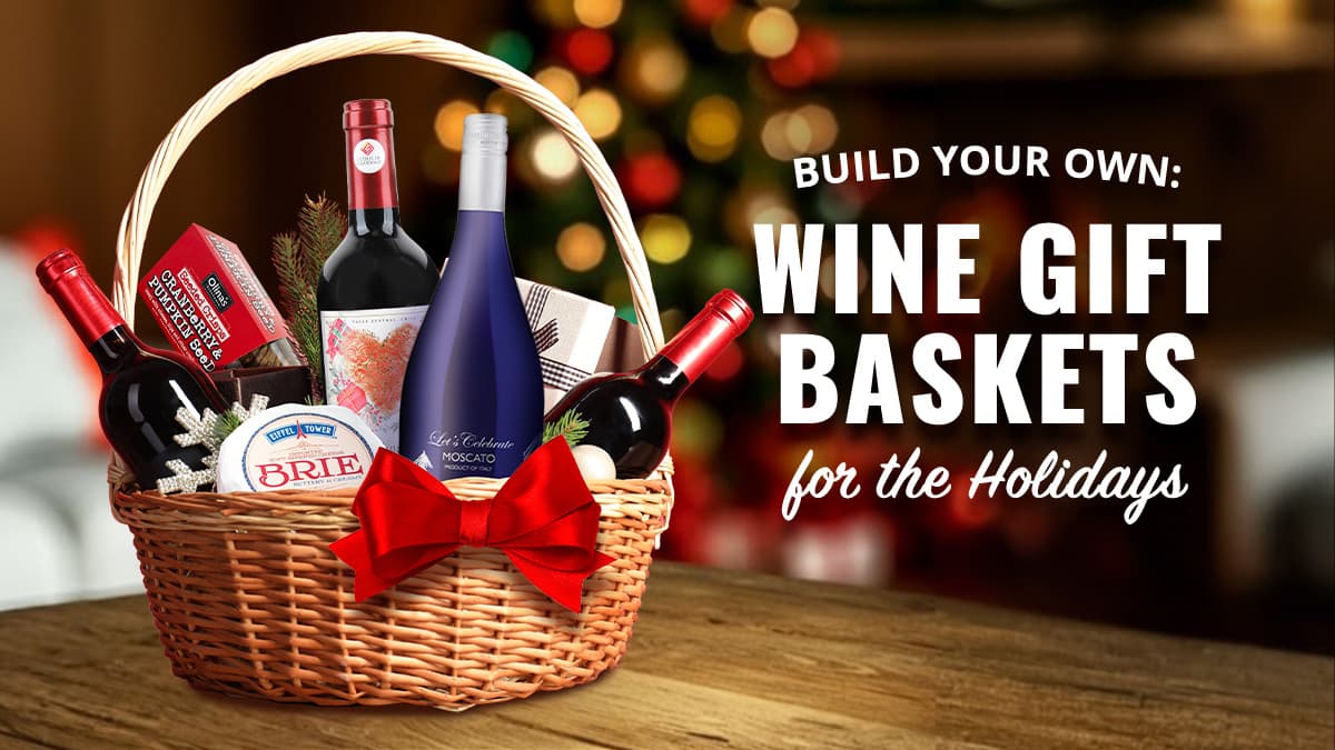 Featured image for How to Build a Custom Wine Gift Basket For The Holidays