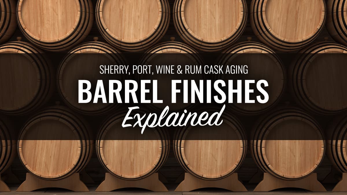 Featured image for Barrel Finishes Explained: How Secondary Casks Transform Your Whiskey