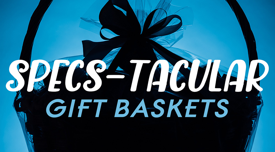 Specs-tacular Gift Baskets – The Art Of Gifting Well