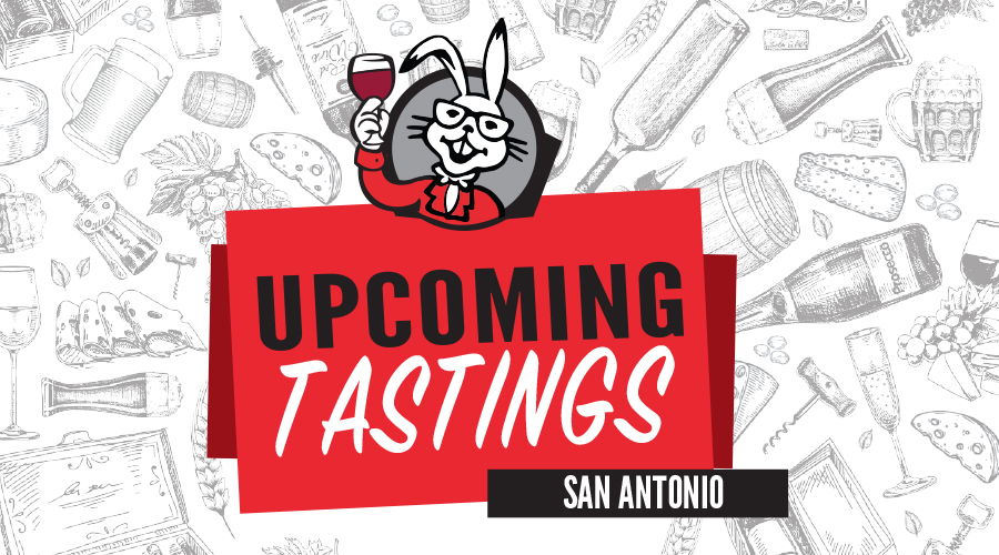 SAN ANTONIO TASTINGS MARCH 16
