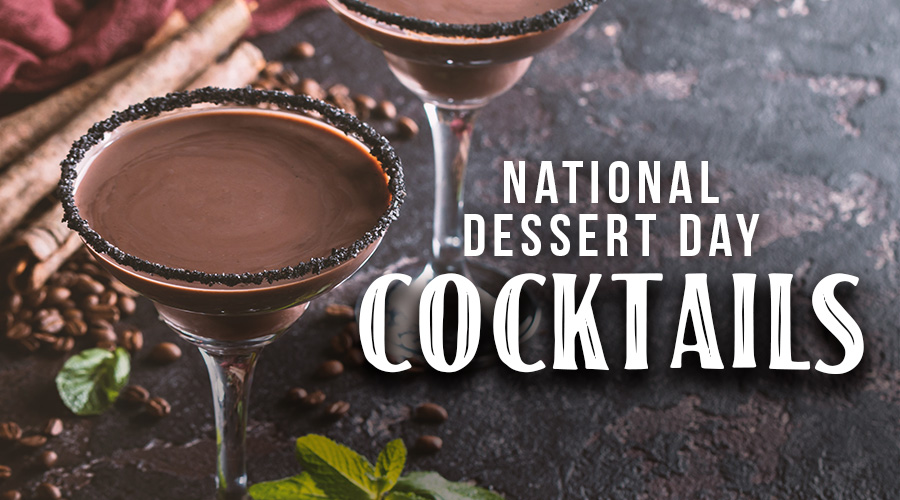 National Dessert Day Cocktails