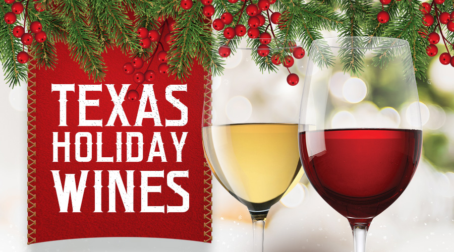 Best Texas Holiday Wines