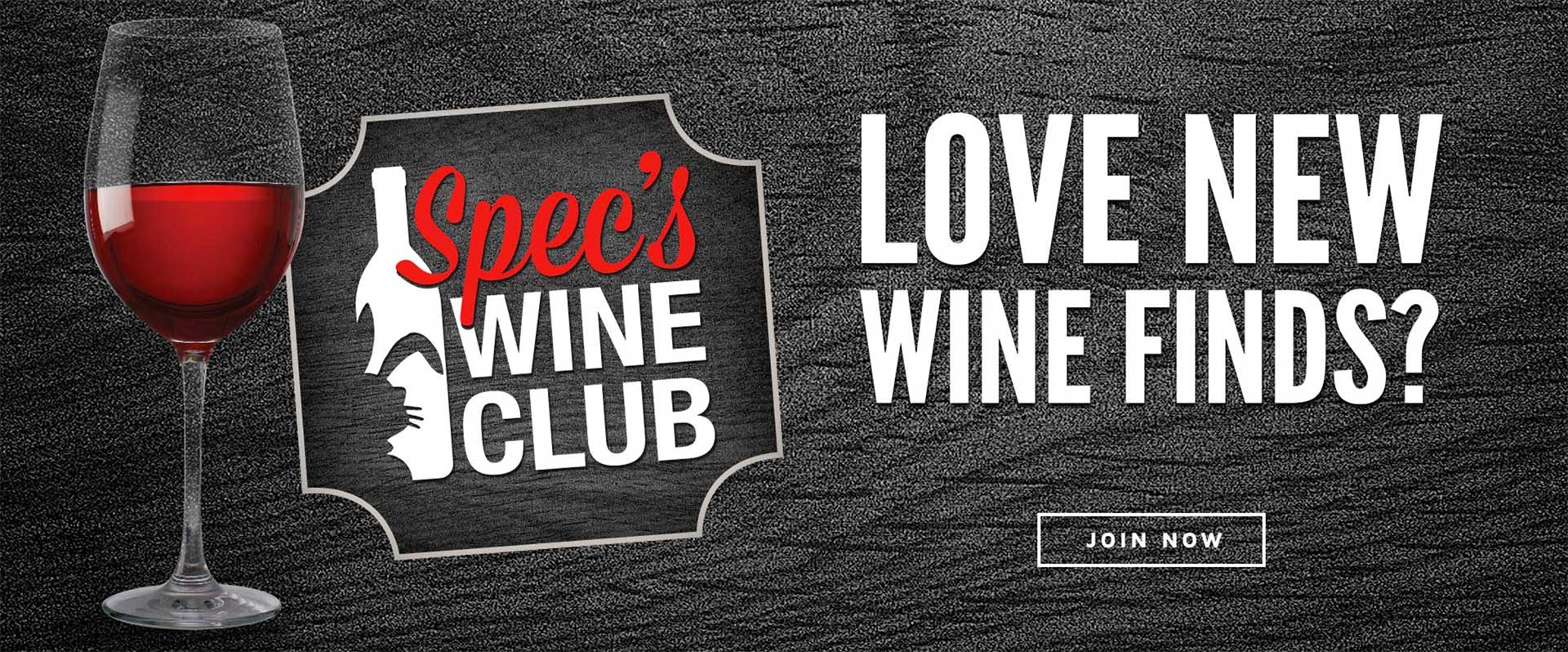 Wine Club Spec's Wines, Spirits & Finer Foods